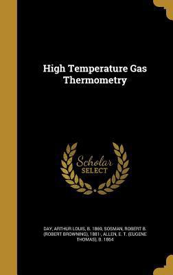 High Temperature Gas Thermometry 1363014528 Book Cover