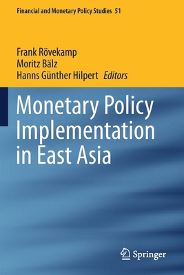 Monetary Policy Implementation in East Asia 3030503003 Book Cover
