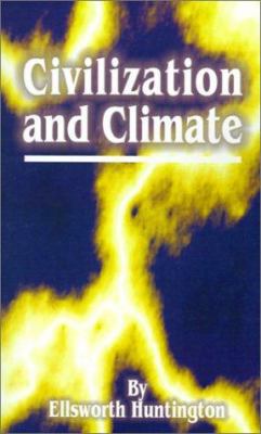 Civilization and Climate 0898753252 Book Cover