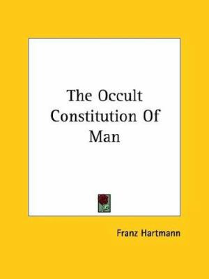 The Occult Constitution Of Man 142530320X Book Cover