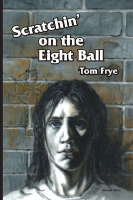 Scratchin' on the Eight Ball 1735895679 Book Cover