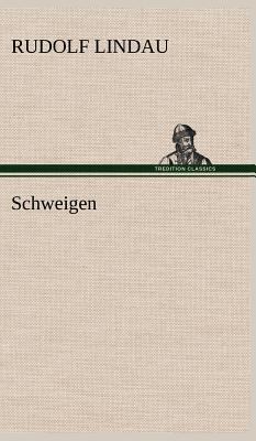 Schweigen [German] 384725555X Book Cover