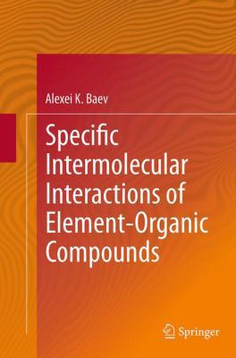 Specific Intermolecular Interactions of Element... 3319360337 Book Cover