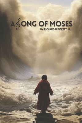 A Song of Moses 1980615500 Book Cover