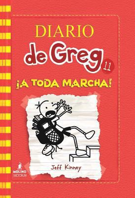 Diario de Greg 11. a Toda Marcha! [Spanish] 1632456478 Book Cover