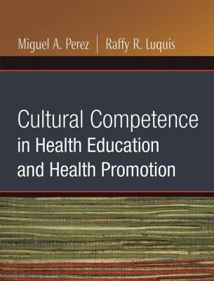 Cultural Competence in Health Education and Hea... 0787986364 Book Cover