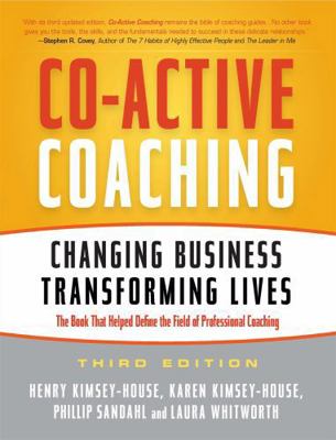 Co-Active Coaching : Changing Business, Transfo... B00KEBXE6C Book Cover