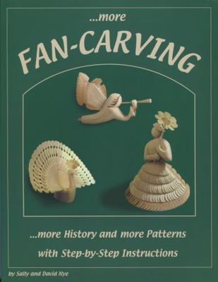 More Fan Carving 0974446416 Book Cover