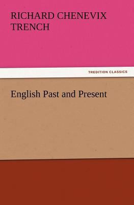 English Past and Present 3847233386 Book Cover