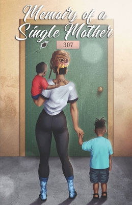Memoirs of a Single Mother B096HXNYSZ Book Cover