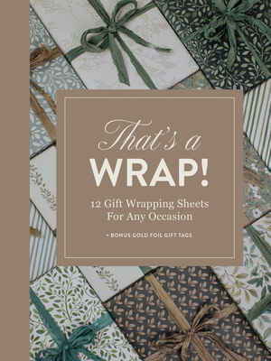 That's a Wrap!: 12 Gift Wrapping Sheets for Any... 1950968847 Book Cover