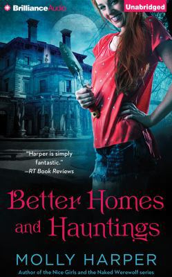 Better Homes and Hauntings 1491507020 Book Cover