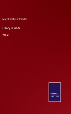 Henry Dunbar: Vol. 2 3752593970 Book Cover