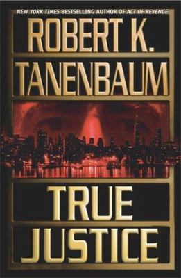 True Justice 0743405897 Book Cover