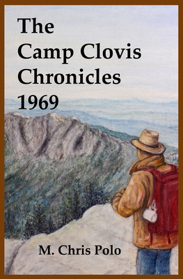The Camp Clovis Chronicles 1969 B0D5Z32VQP Book Cover