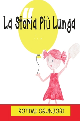 La Storia Più Lunga [Italian] 8835420954 Book Cover