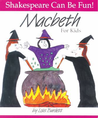 Macbeth for Kids 088753287X Book Cover