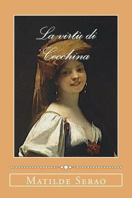 La virtù di Cecchina [Italian] 1981206698 Book Cover