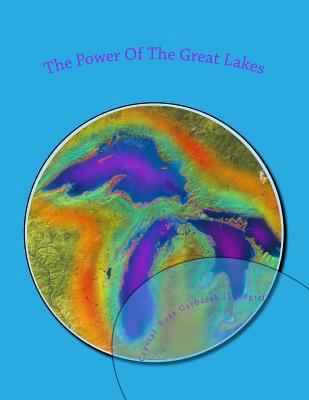 The Power Of The Great Lakes 1544108281 Book Cover