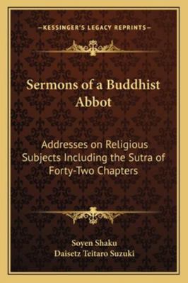 Sermons of a Buddhist Abbot: Addresses on Relig... 1162924322 Book Cover