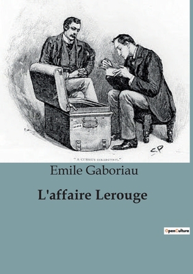 L'affaire Lerouge [French] B0CLC289LL Book Cover