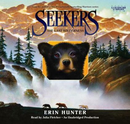 Seekers #4: The Last Wilderness 0449013928 Book Cover
