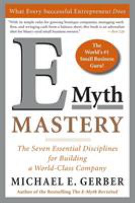 E-Myth Mastery: The Seven Essential Disciplines... B00BG6WY9M Book Cover