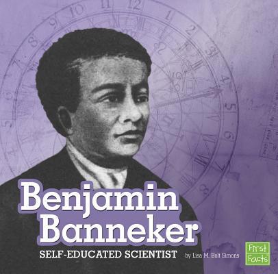 Benjamin Banneker: Self-Educated Scientist 1543506453 Book Cover