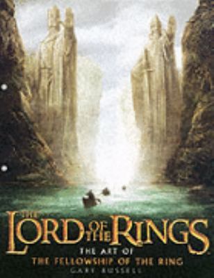 The Art of the Fellowship of the Ring (Lord of ... 0007135637 Book Cover