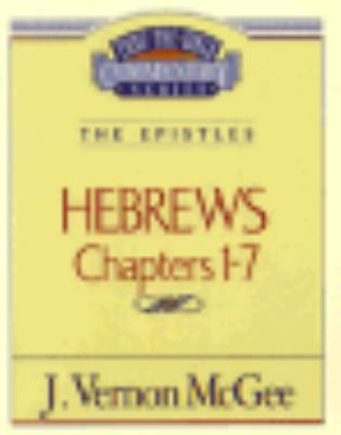 Thru the Bible Commentary Hebrews 0840733046 Book Cover