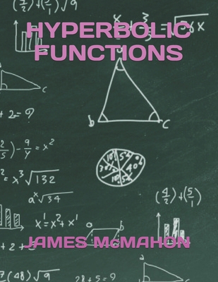 Hyperbolic Functions 1691346322 Book Cover