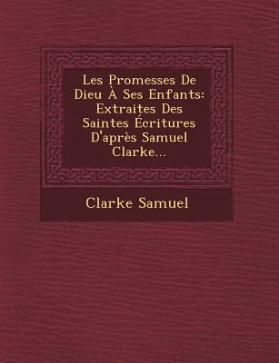 Les Promesses de Dieu a Ses Enfants: Extraites ... [French] 1249513456 Book Cover
