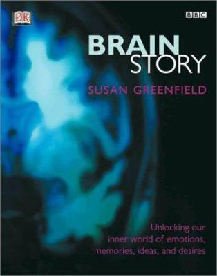 Brain Story: Unlocking Your Inner World of Emot... 0789478390 Book Cover