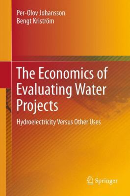 The Economics of Evaluating Water Projects: Hyd... 3642432050 Book Cover