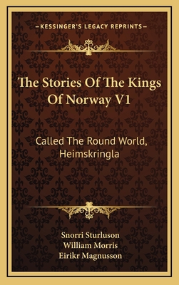 The Stories Of The Kings Of Norway V1: Called T... 1163673390 Book Cover