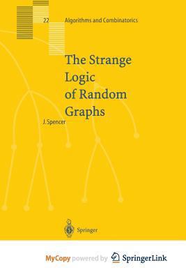 The Strange Logic of Random Graphs 3662045397 Book Cover
