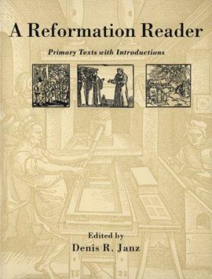 Reformation Reader: Primary Texts with Introduc... 0800631803 Book Cover