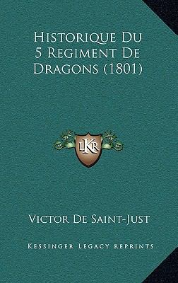 Historique Du 5 Regiment de Dragons (1801) [French] 1167945549 Book Cover