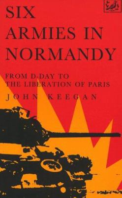 Six Armies in Normandy 0712655794 Book Cover