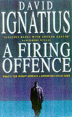 A Firing Offence 0747248362 Book Cover