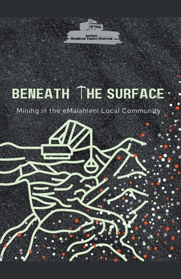 Beneath the Surface Mining in Emalahleni Local ... B0CZ5JQXDJ Book Cover