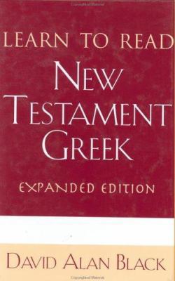 Learn to Read New Testament Greek (English and ... 0805416129 Book Cover