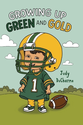 Growing Up Green and Gold 1649608071 Book Cover
