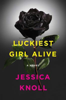 Luckiest Girl Alive 1476789630 Book Cover