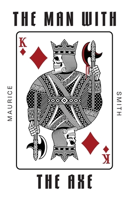 The Man with the Axe 1038325412 Book Cover