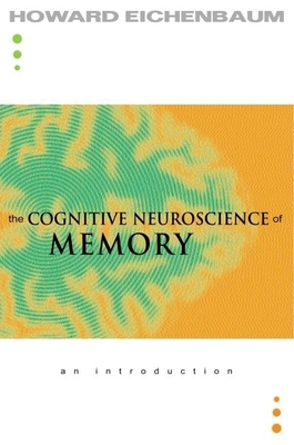 The Cognitive Neuroscience of Memory: An Introd... 0195141741 Book Cover