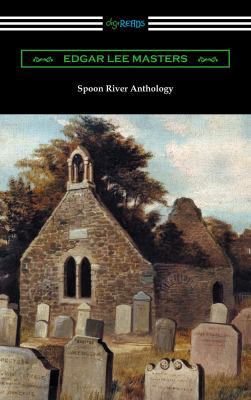 Spoon River Anthology (with an Introduction by ... 1420956736 Book Cover