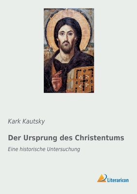 Der Ursprung des Christentums: Eine historische... [German] 3965062425 Book Cover