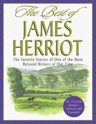 The Best of James Herriot: The Complete Edition... 0312192363 Book Cover