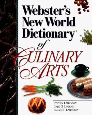 Webster's New World Dictionary of Culinary Arts 013182726X Book Cover